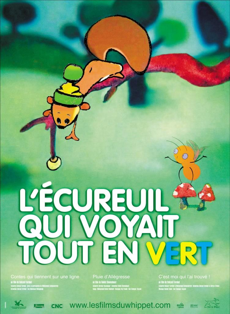 L écureuil Qui Voyait Tout En Vert